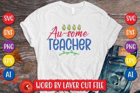 Au-some Teacher SVG Design: A Graphic Asset for T-Shirt Creators