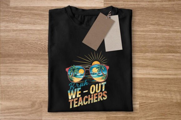 Bruh We out Teacher SVG, End of School