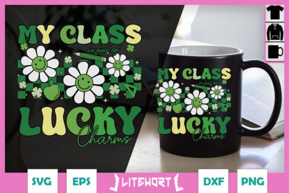 Class Full of Lucky Charms Teacher SVG: Graphics and Crafts