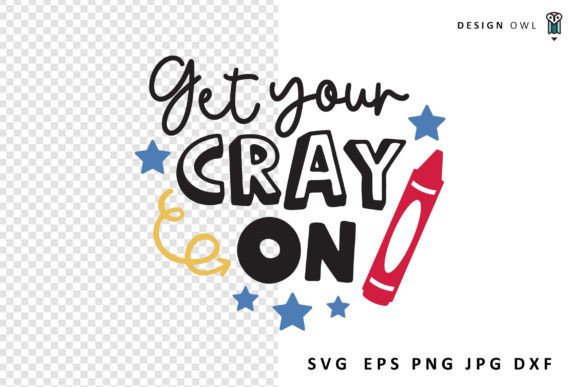 Get Your Cray on - School SVG: Graphics & Crafts in Action
