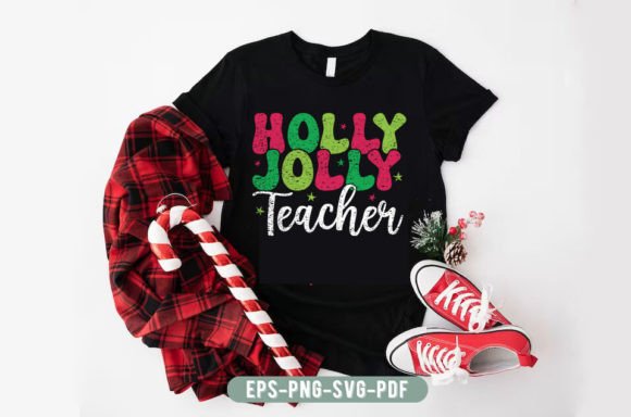 Holly Jolly Teacher SVG T-Shirt Design