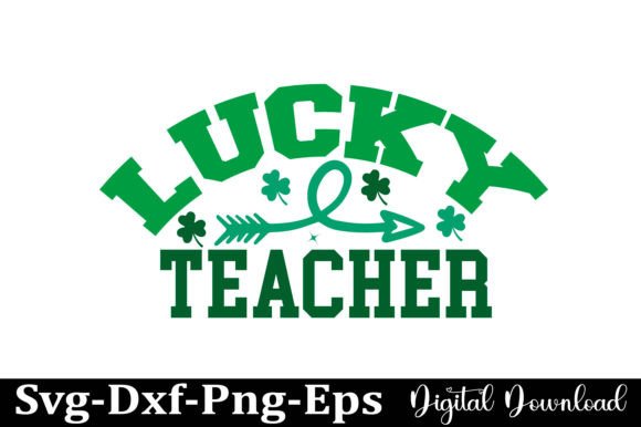 Lucky Teacher SVG, St Patrick's Day PNG