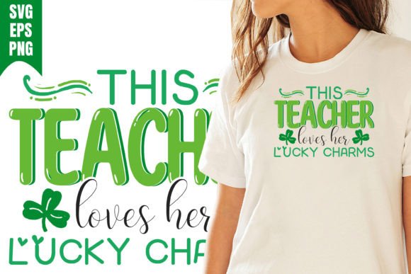 Teacher Loves Lucky Charm St Patricks: A Festive Graphic Design Asset for Local Businesses