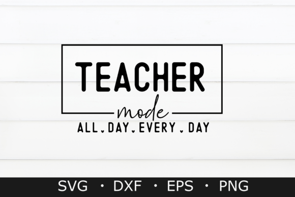 Teacher Mode SVG, Graphics & Crafts