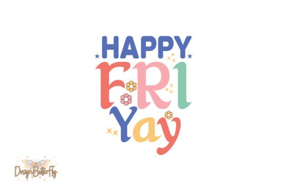 Teacher SVG Happy Fri Yay Graphics and Crafts